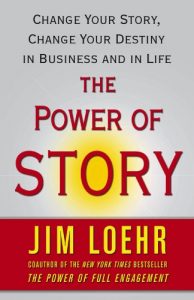 Jim Loehr, The Power of Story